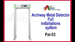 Archway Metal Detector installations system, Pat-03 for Asa Technology