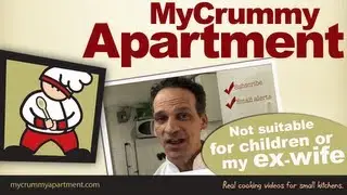 My Crummy Apartment - Video Recipes