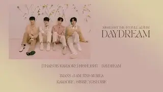 [THAISUB/KARAOKE] 하이라이트 (HIGHLIGHT) - DAYDREAM