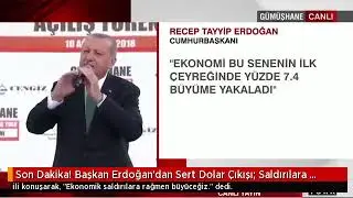 Son Dakika! Başkan Erdoğandan Sert Dolar Çıkışı Saldırılara Rağmen Büyüyeceğiz