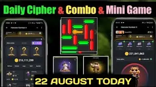 22 August Daily Combo & Cipher Code & Mini Game Hamster Kombat | Daily Combo & Mini Game 22 August
