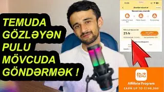 TEMU GÖZLƏMƏDƏ OLAN PULU MÖVCUDA KÖÇÜRMƏK !(Temudan Pul Qazanmaq)