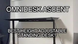 BEST HEIGHT-ADJUSTABLE STANDING DESK? OMNIDESK ASCENT