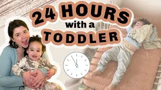 24 HOURS with a ONE YEAR OLD: New Schedule, Playtime, Random Urgent Care Visit, Meals and more!