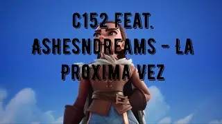 c152 feat. Ashesndreams - La Proxima Vez / no Copyright /  MultiVersus – Official Cinematic Trailer