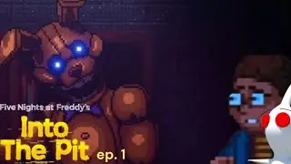 This is going to be good! | Five nights at Freddy's Into the Pit ep. 1