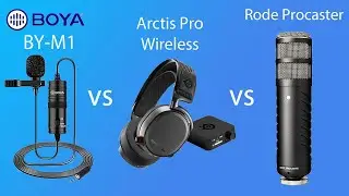 Mic Audio Test! - Arctis Pro Wireless vs Procaster vs BY-M1!
