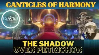The Shadow Over Petrichor | Canticles of Harmony Act 1 | World Quests & Puzzles |【Genshin Impact】
