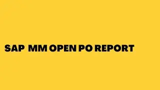SAP MM OPEN PO