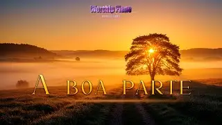 A Boa Parte - Fundo musical Worship Piano