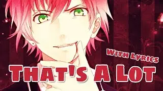 ♪ Nightcore: That's A Lot