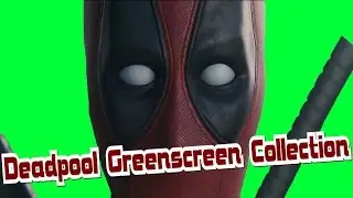 Deadpool Greenscreen Collection!!!