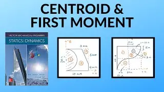 [Statics] Centroid & First Moment of Area - Part 1 - Practice Problem