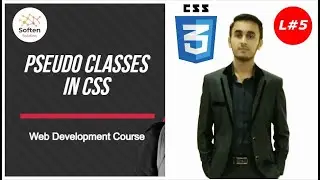 Pseudo Classes In CSS | Web Development Course | CSS Tutorial | Urdu/Hindi