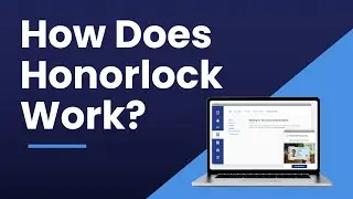 How Does Honorlock Work?