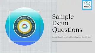 Google Cloud Data Engineer Certification Sample Exam Questions