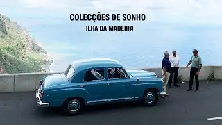 Colecções de Sonho - Ilha da Madeira