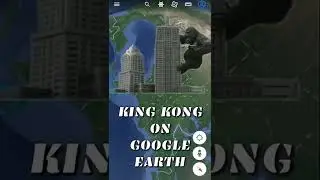 King Kong On🤯Google Earth|Google Map Secrets|