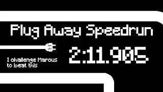 Plug Away Speedrun in 