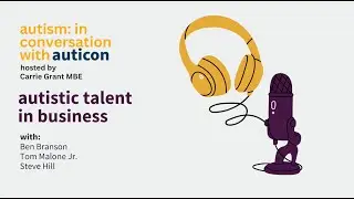 auticon Podcast E33 Autistic Talent in Business
