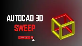 Sweep Command in AutoCAD 3D