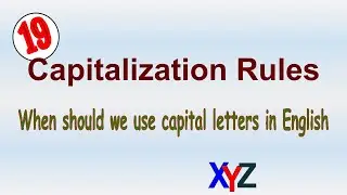 Capitalization Rules | When to Use Capital Letters in English