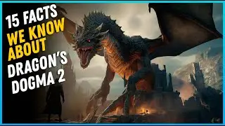 15 Facts We Know About Dragon's Dogma 2