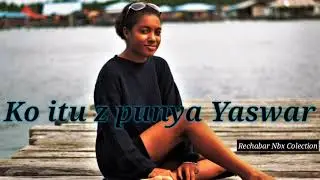 Yaswar you my girl ( New music 2019 )