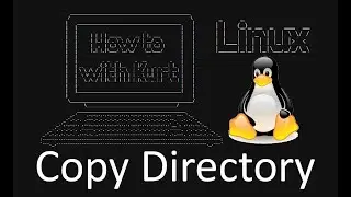 How To Linux - cp - Copy Directory