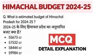 HIMACHAL PRADESH BUDGET 2024-25 IMPORTANT QUESTIONS || HP BUDGET 2024 MCQ