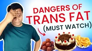 Trans Fat: What YOU NEED to Know About These Dangerous Chemicals