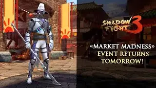 Shadow Fight 3 Market Madness Event (2K)