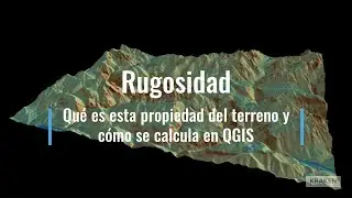 Rugosidad: qué es esta propiedad del terreno y cómo se calcula