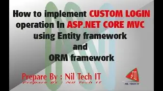 How to implement custom login functionality in ASP.NET CORE MVC using Entity Framework with LINQ.