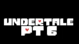 Undertale [Puzzles nd' Stuff with the robot']