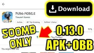 Download PUBG MOBILE 0.13.0 APK+OBB ONLY IN 500MB | Download PUBG MOBILE ONLY IN 500MB