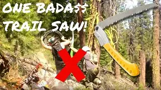 Silky BIGBOY 2000: One Bada$$ Trail Saw!