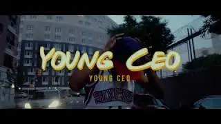 Young CEO- “Young Ceo” Official Music Video