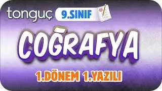 9.Sınıf Coğrafya 1.Dönem 1.Yazılıya Hazırlık 📑 