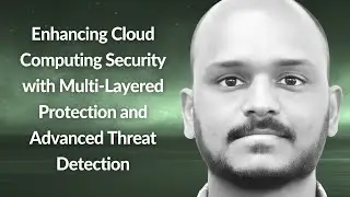 Cloud Computing Security with Multi-Layered Protection | Venukumar Chirlawar | Conf42 PE 2024