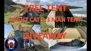TENT GIVEAWAY 1st Give away of 2023, Watch to Win a NIGHTCAT 2 - 3 Man Tent!