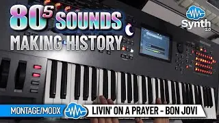 LIVIN' ON A PRAYER - BON JOVI | 80s SOUNDS - MAKING HISTORY (22 sounds) | MONTAGE M MODX PLUS