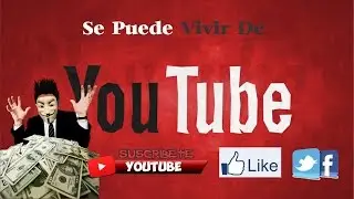 ¿Se puede Vivir de Youtube? ¿Cuanto ganan los Youtubers? 2016
