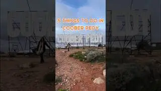 Top 5 Things to do in Coober Pedy 