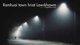 Ramhuai Tawn hriat Lawrkhawm