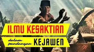 Ilmu Kesaktian Paling Tinggi Dalam Pandangan Kejawen