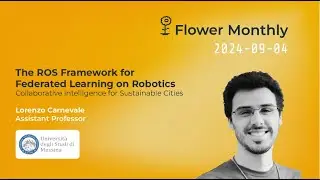 The ROS Framework for Federated Learning on Robotics (Flower Monthly 2024-09)
