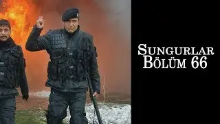 SUNGURLAR 66.Bölüm - HD