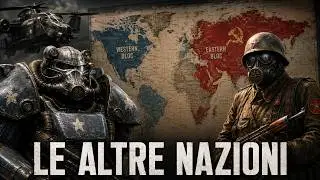 Cosa Sappiamo Delle ALTRE NAZIONI Su Fallout - Lore