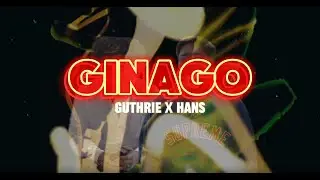 GINAGO ( Official Lyrics Video ) Guthrie Nikolao X Hans Ahiezer